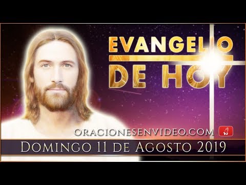 Evangelio de HOY domingo 11 Agosto 2019 Lucas 12,32-48