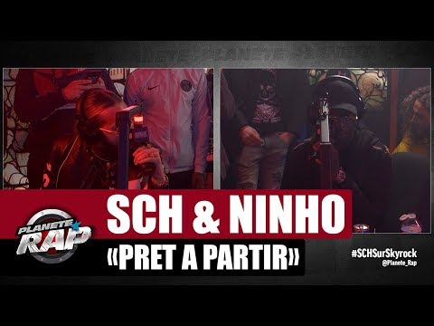 SCH "Prêt à partir" ft Ninho #PlanèteRap