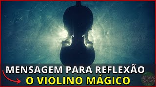 Mensagem para Reflexo - O Violino Mgico