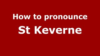 How to pronounce St Keverne