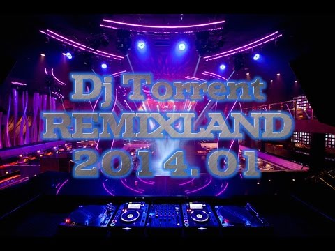 DJ TORRENT REMIXLAND 2014 01