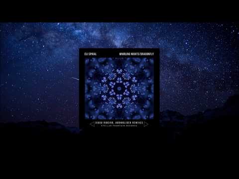 Eli Spiral - Whirling Nights (Audioglider Remix) [Stellar Fountain Records]