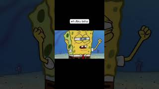 Download lagu “ AKU TAHU KALAU KAU SEBENARNYA MAU “ || spongebob kata kata mp3