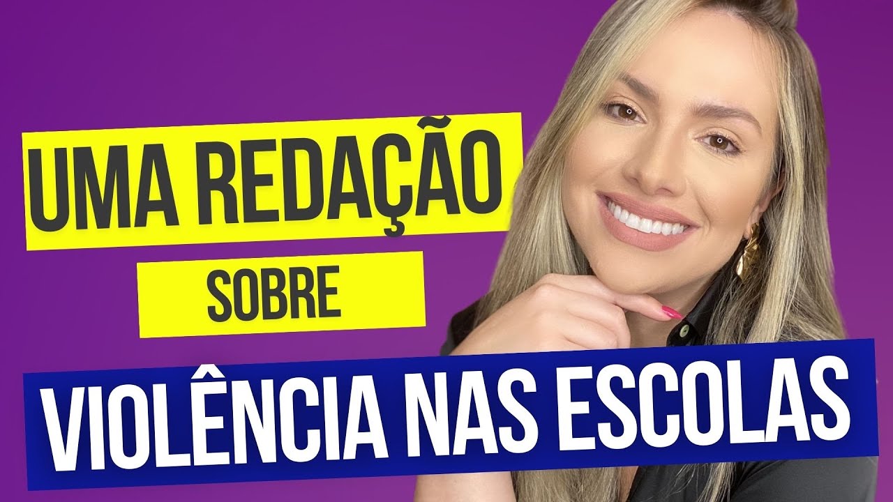 Redação VIOLÊNCIA NAS ESCOLAS
