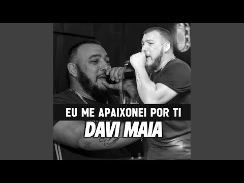 Davi Maia Eu me apaixonei por ti