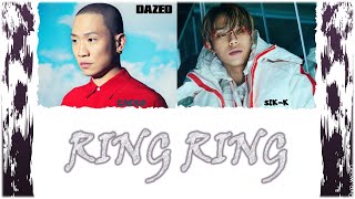 SIK-K 시케이 ft. GAEKO 개코 - "RING RING" (Color Coded Lyrics Eng/Rom/Han/가사)