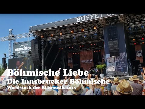 Böhmische Liebe - Woodstock der Blasmusik 2019 Die Innsbrucker Böhmische