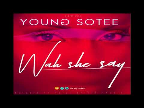 Sotee Nasty  - Wah She Say  (trapco) [prod. mvs]