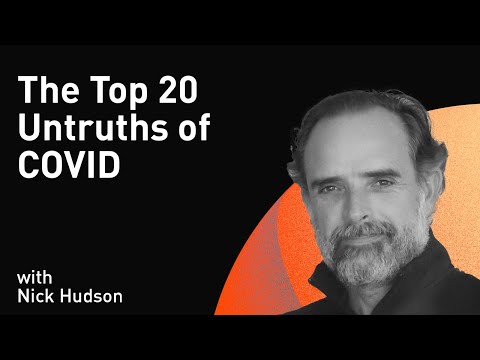 The Top 20 Untruths of COVID with Nick Hudson (WiM250)