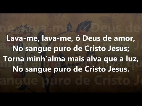 Lava-me, Ó Deus - Harpa Cristã