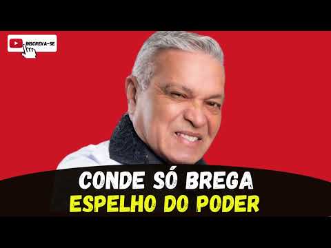 Conde Só Brega ( ESPELHO DO PODER ) LIVRE PRA VOAR !