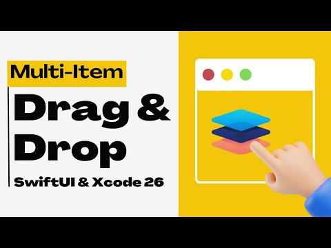 SwiftUI Multi Drag & Drop | macOS Tahoe | Xcode 26 thumbnail
