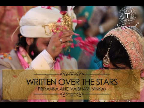 WRITTEN OVER THE STARS | Priyanka And Vaibhav (Vinka)