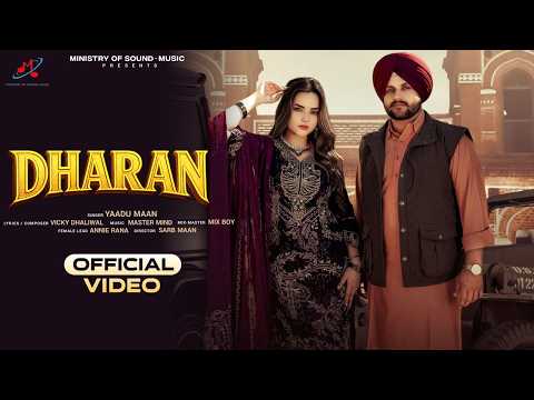 Dharan –   Official Video Yaadu Maan  | Latest Punjabi Song 2026 |Ministry Of Sound - Music