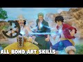 All Bond Art Skills One Piece Odyssey