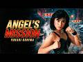 Angel S Mission 1989 Full Martial Arts Action Movie Yukari Oshima