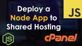 Deploy a Node.js App on Shared Hosting via cPanel | Tutorial