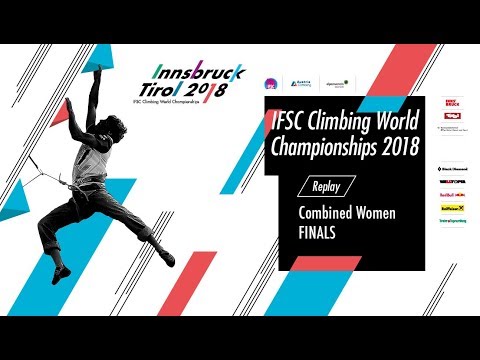 IFSC Climbing World Championships - Innsbruck 2018 - Combined - Finals - Women