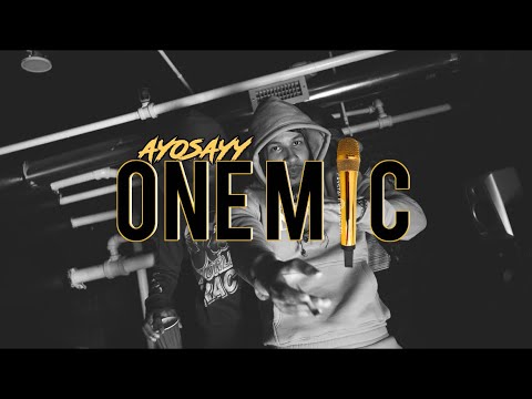 AYOSAYY ONE MIC FREESTYLE