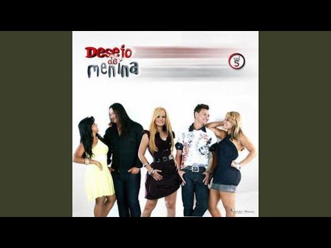 Sentir o Amor - Desejo de Menina