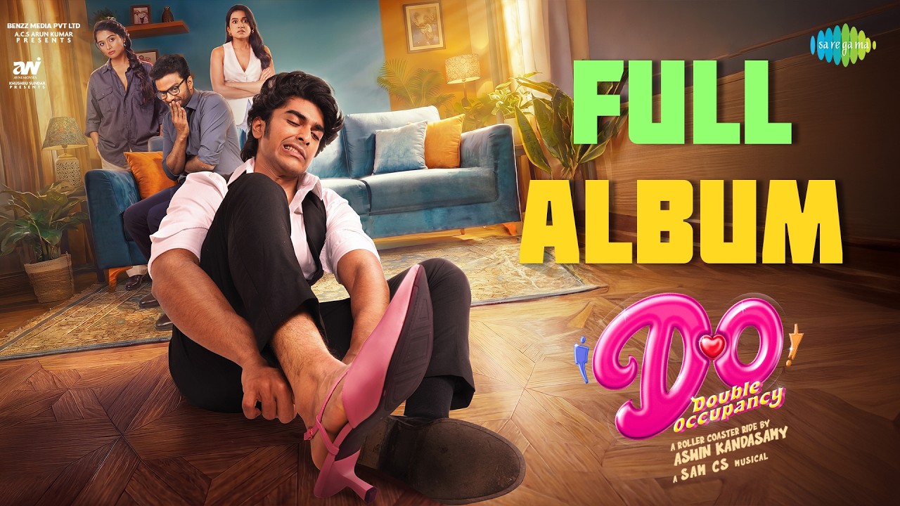 Double Occupancy - Full Album | Santhosh, Samyuktha, Reshma, Vinoth | Sam CS | Aswin Kandasamy