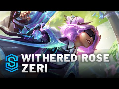 Withered Rose Zeri Skin Spotlight - League of Legends