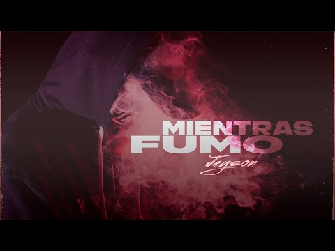Jeyson - Mientras Fumo (Visualizer)