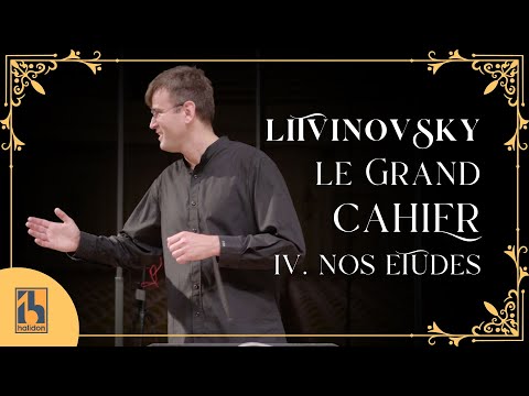 Litvinovsky: Nos Etudes (Le Grand Cahier)