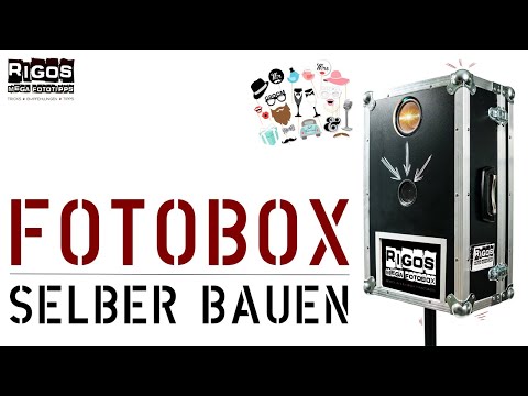 ➤ FOTOBOX SELBER BAUEN /// Ich zeige Dir wie es geht! /// Der absolute Partyspaß