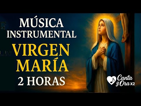 Música Instrumental a la Virgen María ✝️ Piano y Arpa | 2 Horas de Oración y Meditación