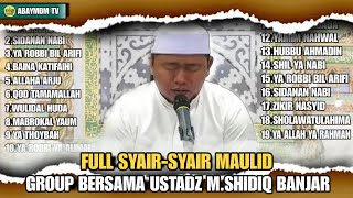 Download lagu FULL SYAIR-SYAIR MAULID - GRUP MAULID BERSAMA USTADZ M.SHIDIQ - SYAIR PILIHAN TERBARU mp3