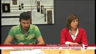 Como buscar empleo por internet (con Isabel Iglesias) - Actitudes Positivas - Programa 16 [T2]