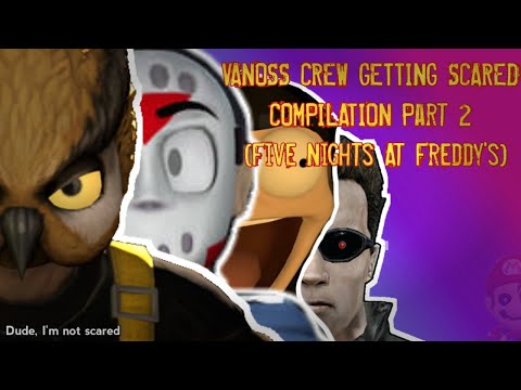 "Vanoss Crew getting scared" Compilation Part 2 - Five Nights At Freddy's (Dude I'm not scared)