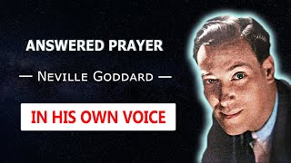 Neville Goddard - Answered Prayer - Full Radio Lecture - Fixed Audio