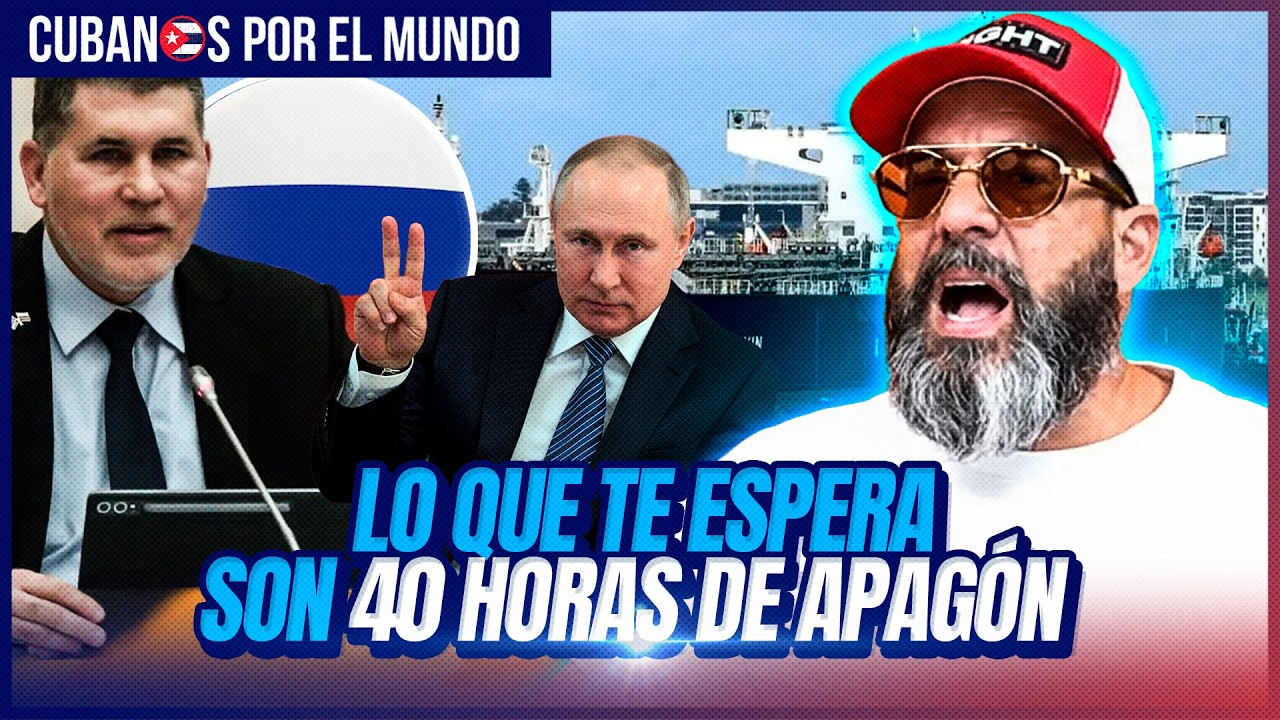 🔴 CANEL pide petróleo a RUSIA mientras Cuba sufre APAGONES de 40 HORAS