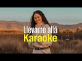 Sarai Rivera - Llevame alla (Karaoke) Musica Cristiana