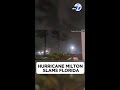 Hurricane Milton slam Florida