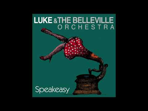 Luke & The Belleville Orchestra - I Loved You Then