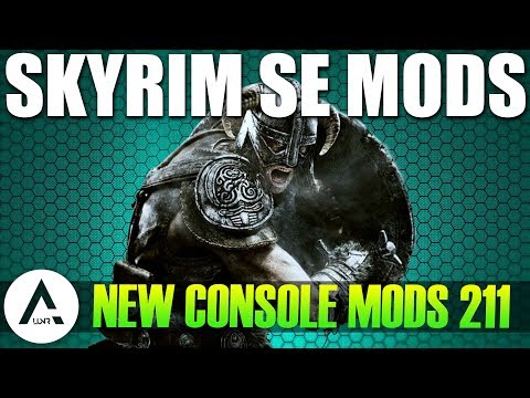 6 BRAND NEW Console Mods 211 - Skyrim Special Edition (PS4/XB1/PC)
