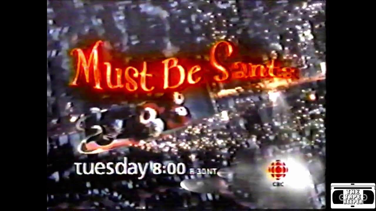 Must Be Santa Promo - CBC 2001