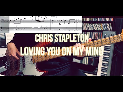 Chris Stapleton - Loving You On My Mind (Bass Cover) TABS in Video | *Get the PDF on Patreon
