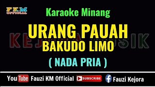 Download lagu URANG PAUAH BAKUDO LIMO ( Karaoke ) Lagu Minang Remix - NADA PRIA mp3 Download lagu URANG PAUAH BAKUDO LIMO ( Karaoke ) Lagu Minang Remix - NADA PRIA mp3