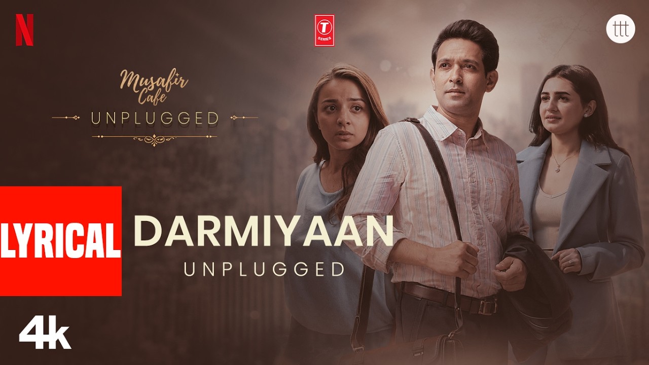 Darmiyaan - Unplugged (Lyrical) | Musafir Cafe | Vikrant Massey | Rekha Bhardwaj, Raghav Kaushik