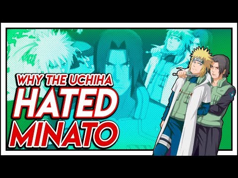 Why The Uchiha Clan Hated Minato Being Named Fourth Hokage Explained!