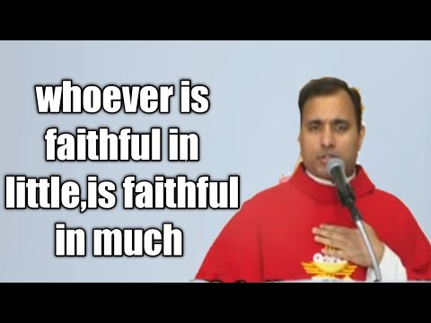 Dewfall 624 - whoever is faithful in little, is faithful in much