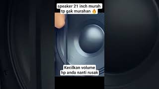 Download lagu Speaker 21' murah bisa balap 🔥. #speaker #speakerbalap #wow #soundbattle #speaker21inch #rekomendasi mp3