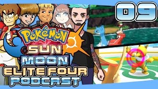 Pokémon Sun and Moon  Elite Four Podcast - #009 w