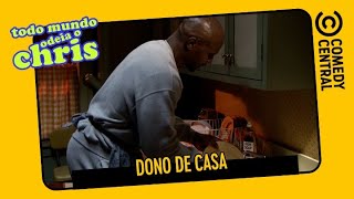 Um ótimo dono de casa! | Todo Mundo Odeia o Chris