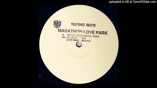 Marathon~Love Park (We Got Love) [Orbital Remix]