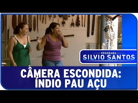 Câmera Escondida: Índio Pau Açu